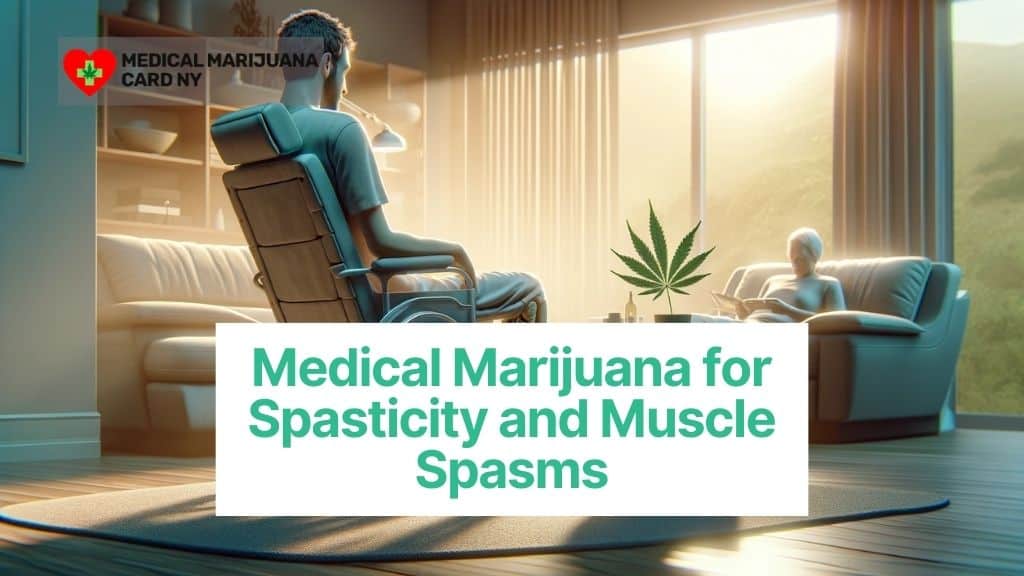 Medical Marijuana for Spasticity and Muscle Spasms